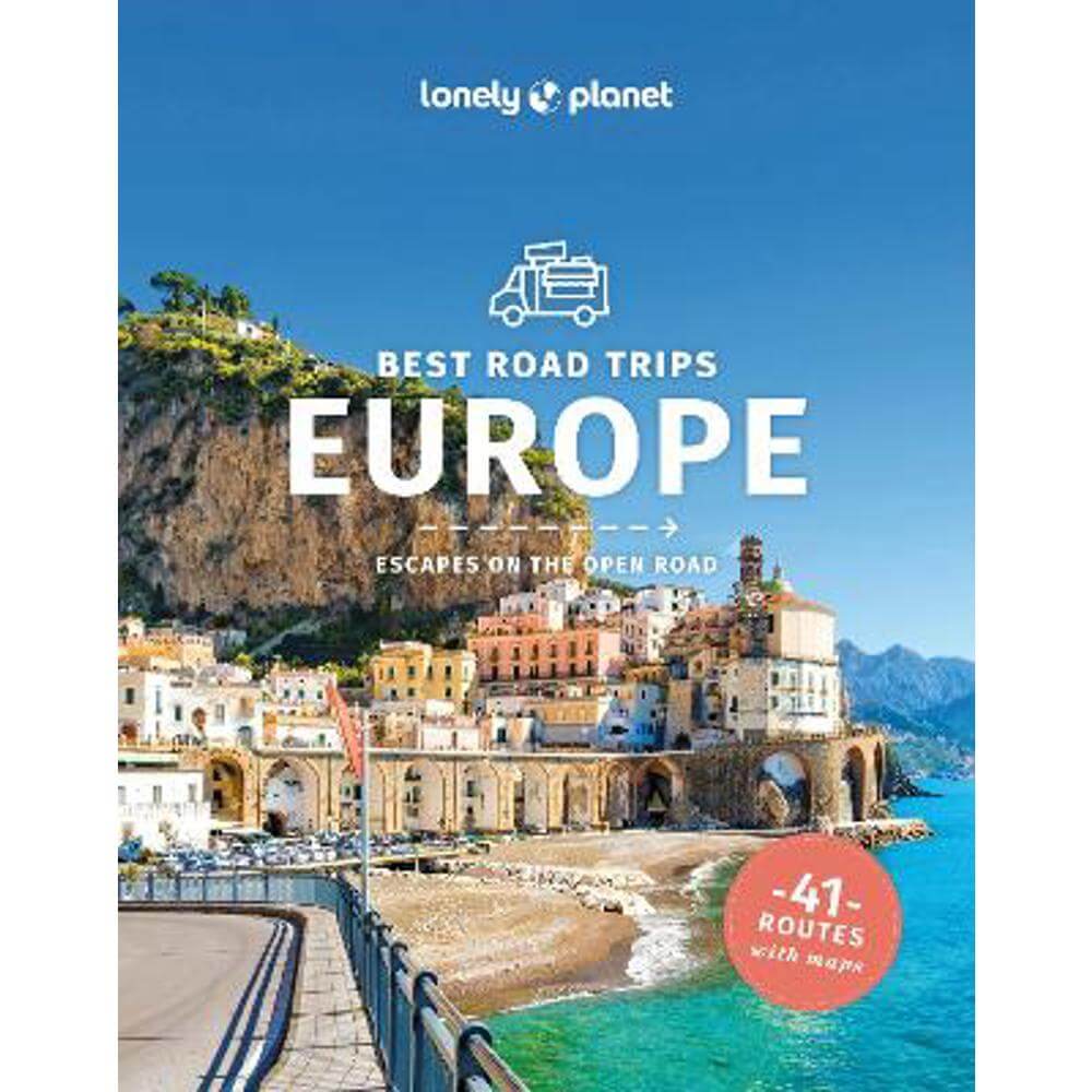 Lonely Planet Best Road Trips Europe (Paperback)